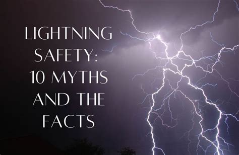 Lightning safety: 10 myths—and the facts .